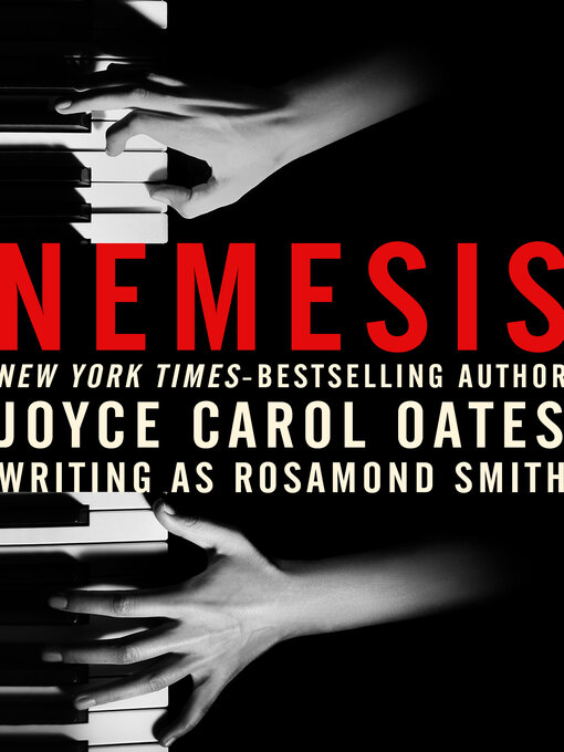 Title details for Nemesis by Joyce Carol Oates - Available